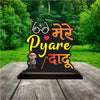 Mere Pyare Dadu MDF Table Standee ? Heartwarming Gift for Grandfather | Desk Decor for Grandpa SIZE 12X12